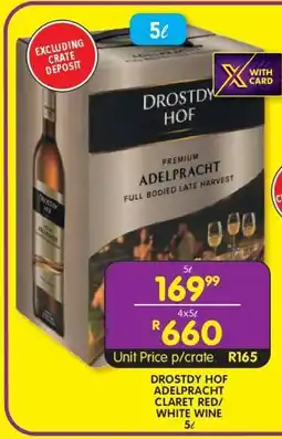 Shoprite DROSTDY HOF ADELPRACHT CLARET RED/WHITE WINE 5ℓ offer