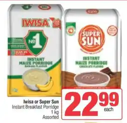 Spar Iwisa or Super Sun Instant Breakfast Porridge offer