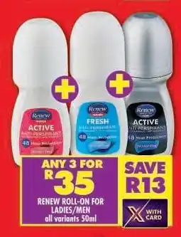 Shoprite RENEW ROLL-ON FOR LADIES/MEN offer