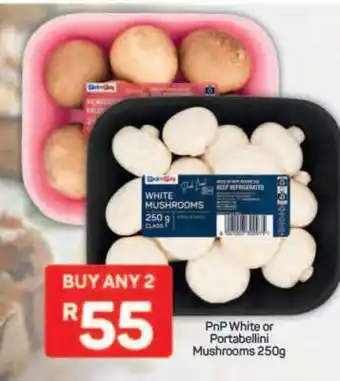 Pick n Pay PnP White or Portabellini Mushrooms 250g offer