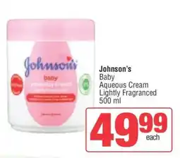 Spar Johnson's Baby Aqueous Cream Lightly Fragranced 500 ml offer