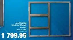Cashbuild Aluminium window frame offer