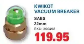 Cashbuild Kwikot vacuum breaker sabs offer