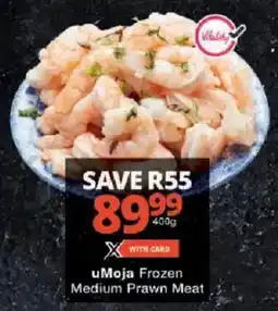 Checkers uMoja Frozen Medium Prawn Meat offer