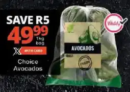 Checkers Choice Avocados offer