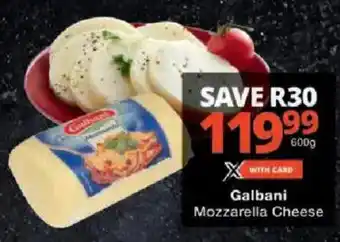 Checkers Galbani Mozzarella Cheese offer