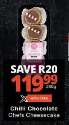 Checkers Chilli Chocolate Chefs Cheesecake offer