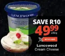 Checkers Lancewood Cream Cheese offer