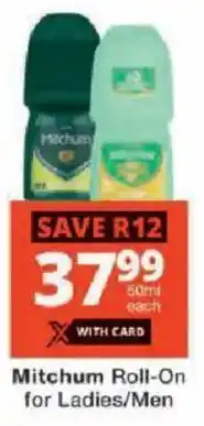 Checkers Mitchum Roll-On for Ladies/ Men offer