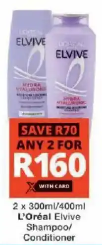 Checkers L'Oréal Elvive Shampoo/ Conditioner offer
