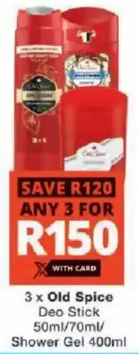 Checkers Old Spice Deo Stick/ Shower Gel offer