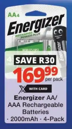 Checkers Energizer AA/ AAA Rechargeable Batteries offer