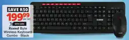 Checkers Xceed Byte Wireless Keyboard Combo offer
