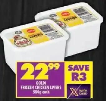 Shoprite Goldi frozen chicken livers offer