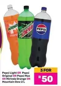 Game Pepsi Light OR Pepsi Original OR Pepsi Max OR Mirinda Orange OR Mountain Dew 2 L offer