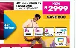 Game 40” QLED Google TV (40E5520H) offer