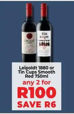 Food Lover's Market Leipoldt 1880 or Tin Cups Smooth Red 750ml offer
