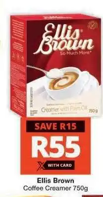 Checkers Ellis Brown Coffee Creamer-750g offer