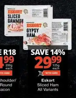 Checkers Eskort Sliced Ham All Variants offer