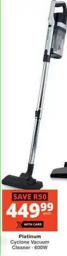 Checkers Platinum Cyclone Vacuum Cleaner - 600W offer