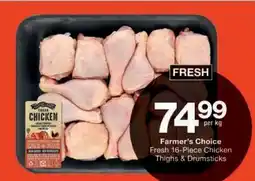 Checkers Farmer's Choice Fresh 16-Piece Chicken Thighs & Drumsticks offer