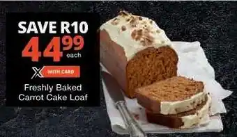 Checkers Freshly Baked Carrot Cake Loaf offer