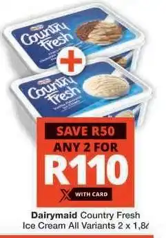 Checkers Dairymaid Country Fresh Ice Cream offer