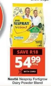 Checkers NESTLÉ NESPRAY FORTIGROW DAIRY POWDER BLEND offer