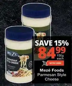 Checkers Mezé Foods Parmesan Style Cheese offer