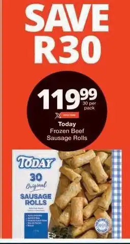Checkers TODAY FROZEN BEEF SAUSAGE ROLLS offer