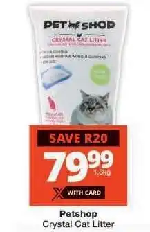 Checkers Petshop Crystal Cat Litter offer