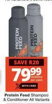 Checkers Protein Feed Shampoo/Conditioner All Variants offer