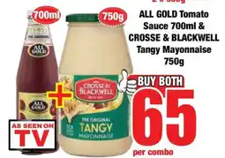 Boxer ALL GOLD Tomato Sauce 700ml & CROSSE & BLACKWELL Tangy Mayonnaise 750g offer