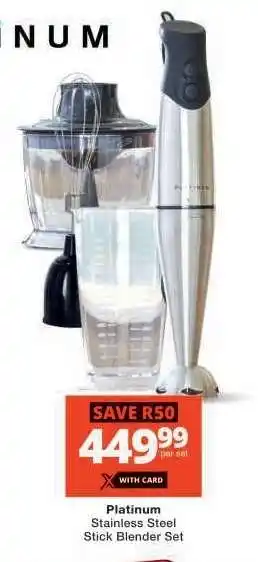 Checkers Platinum Stainless Steel Stick Blender Set offer