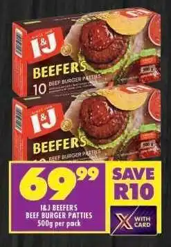 Shoprite I&J BEEFERS BEEF BURGER PATTIES 500g per pack offer