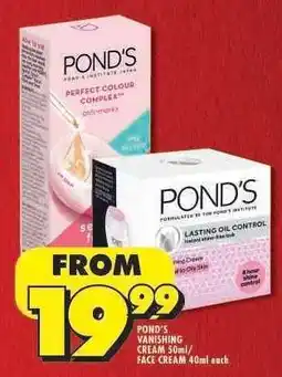 Shoprite POND'S VANISHING CREAM 50ml / FACE CREAM 40ml each offer