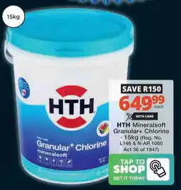 Checkers Hyper HTH Mineralsoft Granular+ Chlorine offer