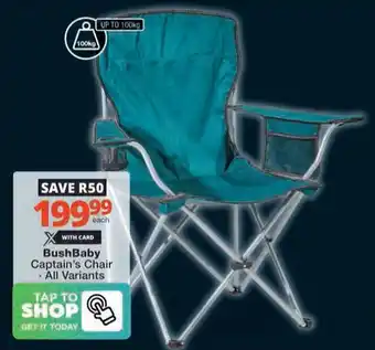 Checkers Hyper BushBaby Captain's Chair offer