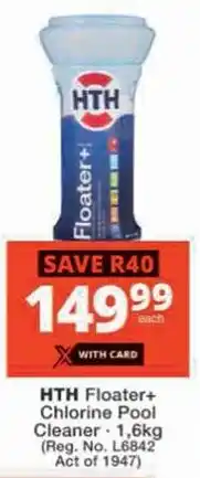 Checkers Hyper HTH Floater+ Chlorine Pool Cleaner offer