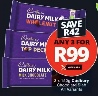 Checkers Cadbury Chocolate Slab All Variants offer