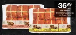 Checkers The Bakery Traditional/ Extra Spicy Hot Cross Buns offer