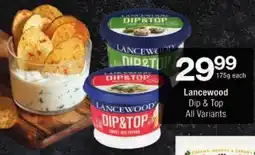 Checkers Lancewood Dip & Top All Variants offer