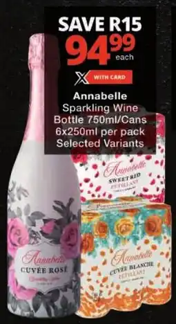 Checkers Annabelle Sparkling Wine Bottle/ Cans offer