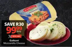 Checkers Galbani Mozzarella Cheese offer