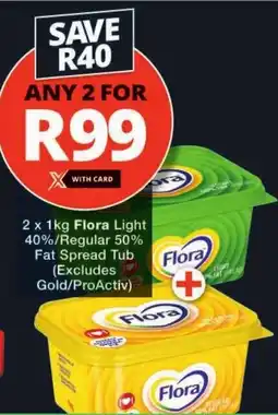 Checkers Flora Light 40%/ Regular 50% Fat Spread Tub offer