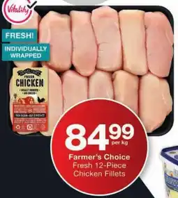 Checkers Farmer's Choice Fresh Chicken Fillets offer
