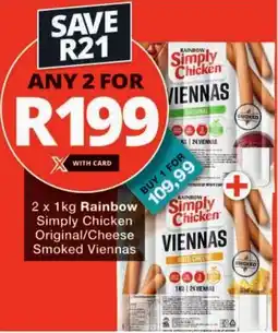 Checkers Rainbow Simply Chicken Original/ Cheese Smoked Viennas offer
