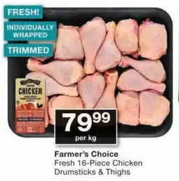 Checkers Farmer's Choice Fresh Chicken Drumsticks & Thighs offer