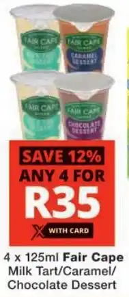Checkers Fair Cape Milk Tart/ Caramel/ Chocolate Dessert offer