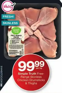 Checkers Simple Truth Free-Range Skinless Chicken Drumsticks & Thighs offer